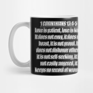 Bible Verse  1 Corinthians 13:4-5 NIV Mug